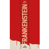 Mary Shelley - Frankenstein, avagy a modern Prométheusz