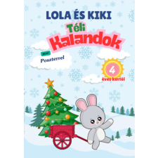 Marysol Kiadó - Kiki és Lola téli kalandok - 4 éves kortól gyermek- és ifjúsági könyv