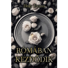 Marysol Kiadó Rómában kezdődik - Éldekorált regény