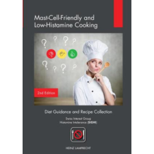  Mast-Cell-Friendly and Low-Histamine Cooking – Heinz Lamprecht idegen nyelvű könyv