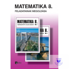  Matematika 8. feladatainak megoldása tankönyv