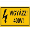  Matrica 60x100 Vigyázz 400V
