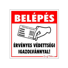 Matrica Belépés érvényes védettségi igazolvánnyal 10x10 cm "B" információs címke