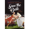 Matson, Morgan Save the Date – A nagy nagy nap – Morgan Matson