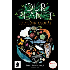 Matt Whyman - Our Planet - Bolygónk csodái gyermek- és ifjúsági könyv
