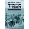 Matthew Longo - Áttörés - A szabadság álma és a vasfüggöny leomlása