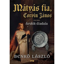 Mátyás fia, Corvin János I. regény