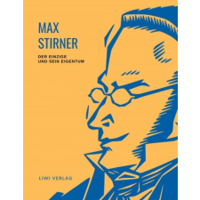  Max Stirner: Der Einzige und sein Eigentum. Vollständige Neuausgabe. idegen nyelvű könyv