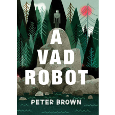 Maxim A vad robot - A vad robot-sorozat 1. rész gyermek- és ifjúsági könyv