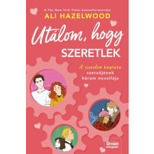 Maxim Ali Hazelwood - Utálom, hogy szeretlek regény