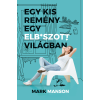 Maxim Egy kis remény egy elb*szott világban