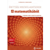 Maxim Érettségi összefüggések és mintafeladatok matematikából (középszinten)