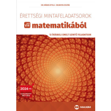 Maxim Érettségi összefüggések és mintafeladatok matematikából (középszinten) tankönyv