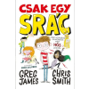 Maxim Greg James és Chris Smith - Csak egy srác (új példány)