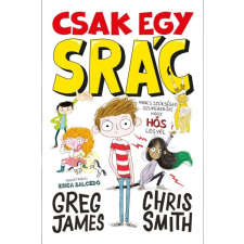 Maxim Greg James és Chris Smith - Csak egy srác (új példány) gyermek- és ifjúsági könyv