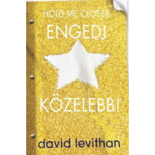 Maxim Hold me Closer - Engedj közelebb! gyermek- és ifjúsági könyv