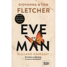 Maxim Kiadó Eve of Man - Az elillanó káprázat /Eve of Man-trilógia 2. rész regény