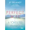 Maxim Kiadó J.P. Delaney - The Perfect Wife - A tökéletes feleség