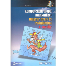Maxim Kiadó Kompetencia alapú munkafüzet magyar nyelv és irodalomból 4. osztály tankönyv