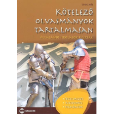 Maxim Kiadó Kötelező olvasmányok tartalmasan /Általános iskolások részére tankönyv