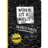 Maxim Kiadó Nyírd ki ezt a naplót - Mindenhol