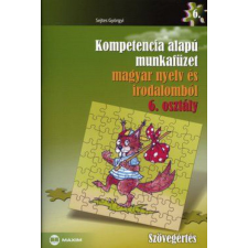 Maxim Kompetencia alapú munkafüzet magyar nyelv és irodalomból 7. osztály - Szövegértés tankönyv