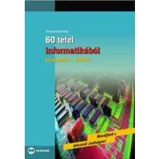 Maxim Könyvkiadó 60 tétel informatikából (középszint - szóbeli) antikvárium - használt könyv