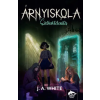 Maxim Könyvkiadó Árnyiskola - Szellemtelenítés