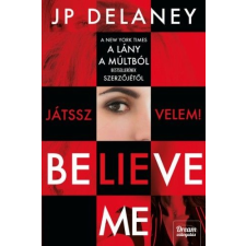 Maxim Könyvkiadó Believe Me - Játssz velem! regény