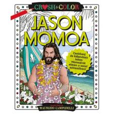 Maxim Könyvkiadó Crush & Color: Jason Momoa hobbi, szabadidő
