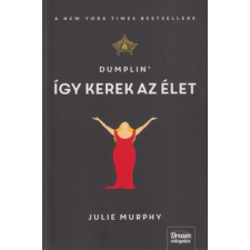 Maxim Könyvkiadó Dumplin'- Így kerek az élet gyermek- és ifjúsági könyv