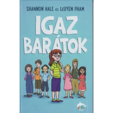 Maxim Könyvkiadó Igaz barátok (02.28.) gyermek- és ifjúsági könyv
