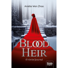 MAXIM KÖNYVKIADÓ KFT Blood Heir - A vörös fenevad - Amélie Wen Zhao regény