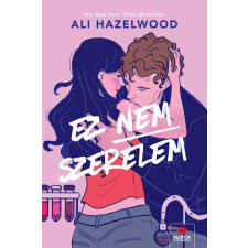 MAXIM KÖNYVKIADÓ KFT Ez nem szerelem - Ali Hazelwood (kötött áras) regény