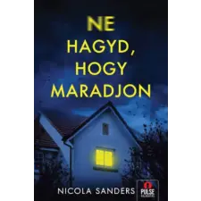 Maxim Könyvkiadó Ne hagyd, hogy maradjon | Nicola Sanders egyéb könyv
