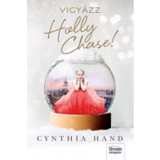 Maxim Könyvkiadó Vigyázz Holly Chase! regény