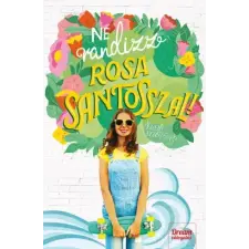 Maxim Ne randizz Rosa Santosszal! gyermekkönyvek