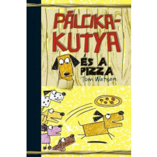 Maxim Pálcikakutya és a pizza gyermek- és ifjúsági könyv