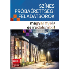 Maxim Színes próbaérettségi feladatsorok magyar nyelv és irodalomból tankönyv
