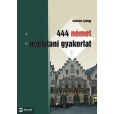 Maximus Kiadó 444 német nyelvtani gyakorlat antikvárium - használt könyv