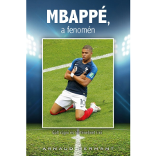 MBAPPÉ, a fenomén irodalom