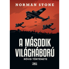 MCC Press A második világháború rövid története történelem