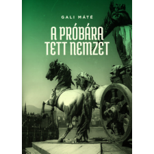 MCC Press Kft A próbára tett nemzet történelem