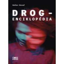 MCC Press Kft Drogenciklopédia | Haller József egyéb könyv