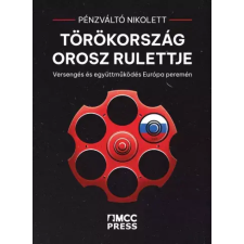 MCC Press Törökország orosz rulettje egyéb e-könyv