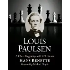McFarland &amp; Co  Inc Louis Paulsen – Hans Renette (Brožovaná) idegen nyelvű könyv