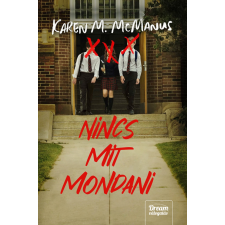Mcmanus, Karen Karen McManus - Nincs mit mondani regény