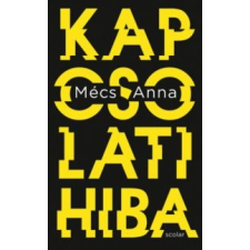 Mécs Anna Kapcsolati hiba irodalom