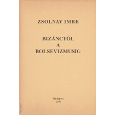 Média Color Bizánctól a bolsevizmusig - ANTIKVÁR antikvárium - használt könyv