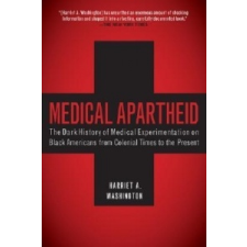  Medical Apartheid – Harriet A. 260hington idegen nyelvű könyv